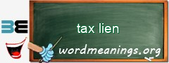 WordMeaning blackboard for tax lien